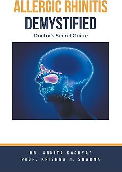 Allergic Rhinitis Demystified