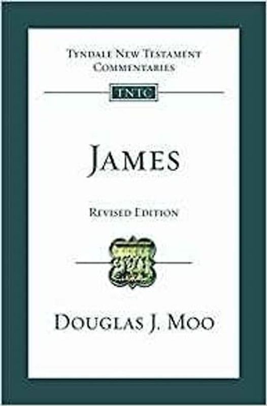 James: An Introduction and Commentary: Tyndale New Testament Commentary (Tyndale New Testament Commentaries)