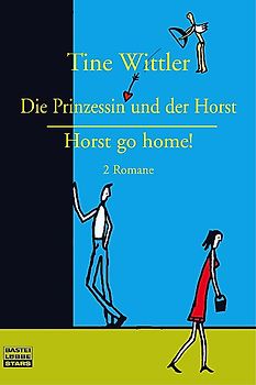 Die Prinzessin und der Horst/Horst go home!