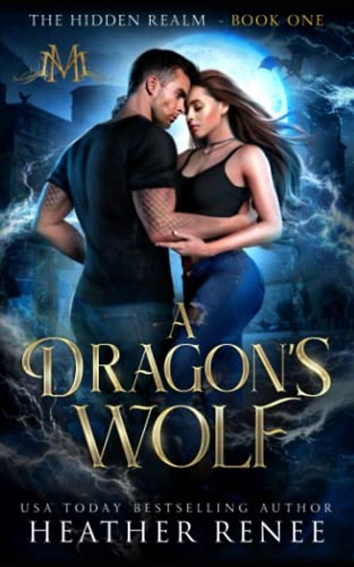 A Dragon's Wolf (The Hidden Realm, Band 1)