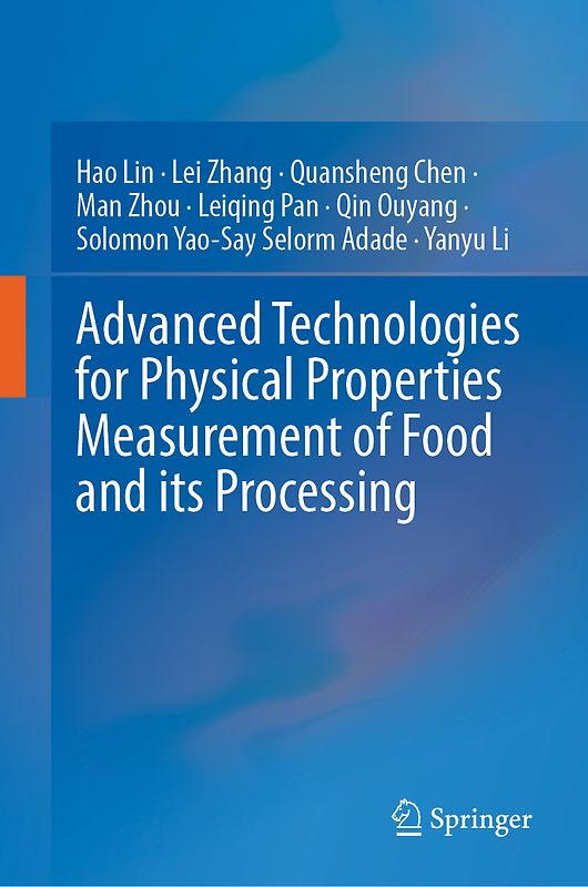 Advanced Technologies for Physical Properties Measurement of Food and its Processing
