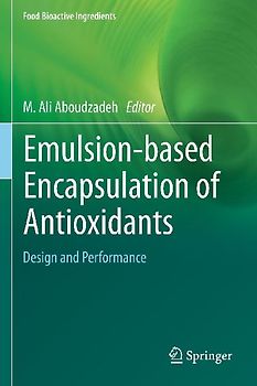 Emulsion‐based Encapsulation of Antioxidants