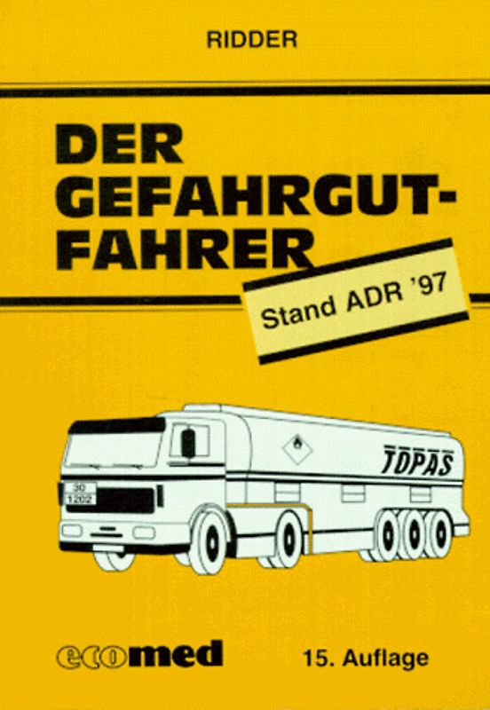 Der Gefahrgutfahrer