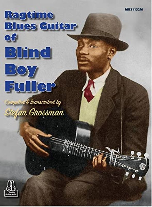 Ragtime Blues Guitar of Blind Boy Fuller