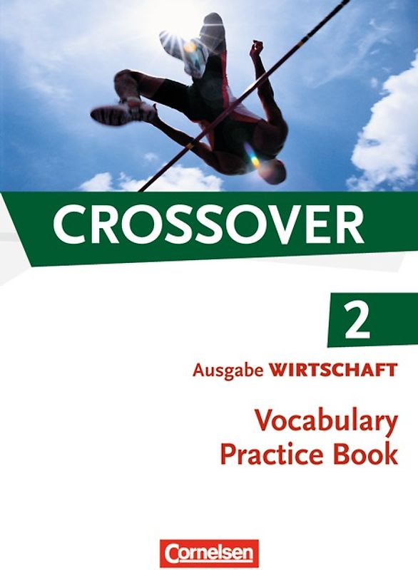 Crossover - Wirtschaft - B2/C1: Band 2 - 12./13. Schuljahr