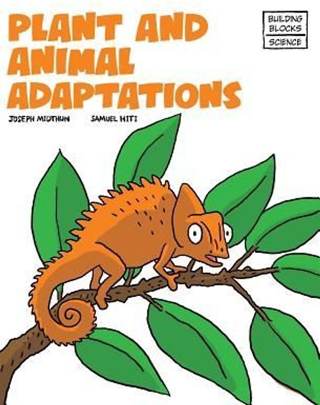 Plant and Animal Adaptions