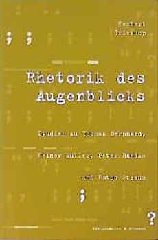 Rhetorik des Augenblicks