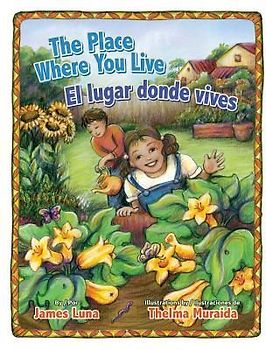 The Place Where You Live / El Lugar Donde Vives