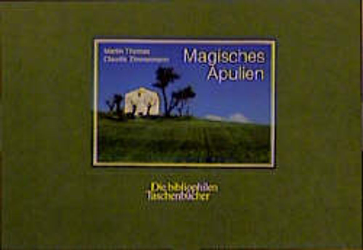 Magisches Apulien
