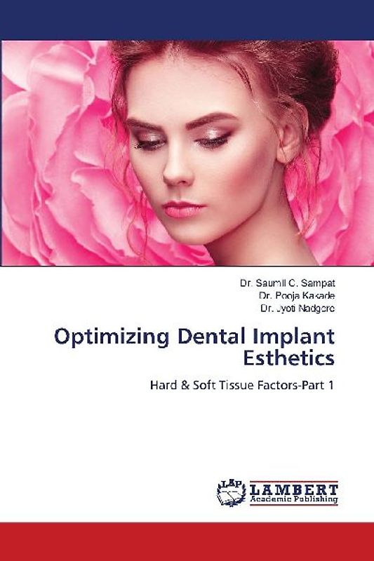 Optimizing Dental Implant Esthetics