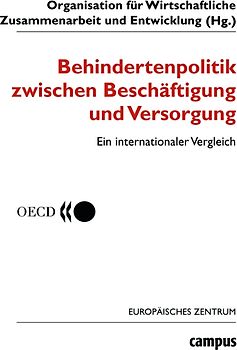 Behindertenpolitik zwischen Beschäftigung und Versorgung