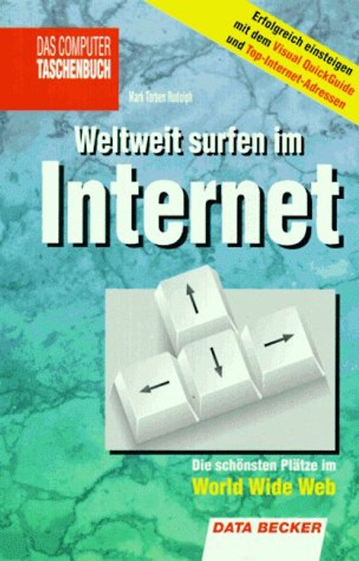 Das Computer Taschenbuch - Weltweit surfen im Internet