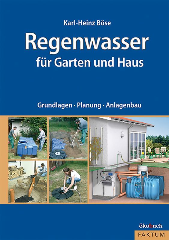 Regenwasser für Garten und Haus