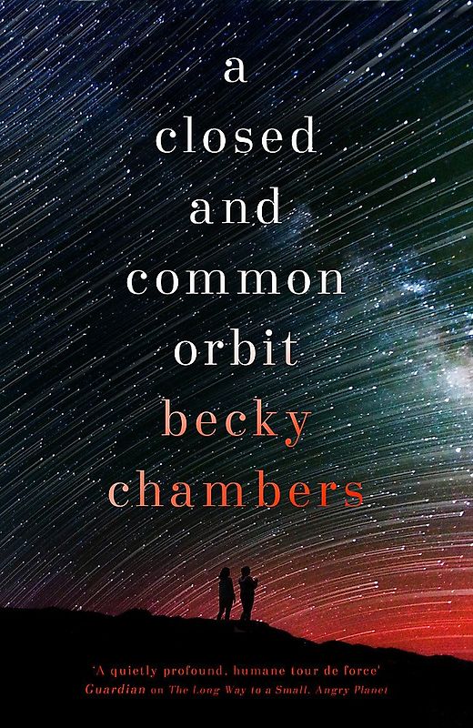 A Closed and Common Orbit - Becky Chambers [Paperback]