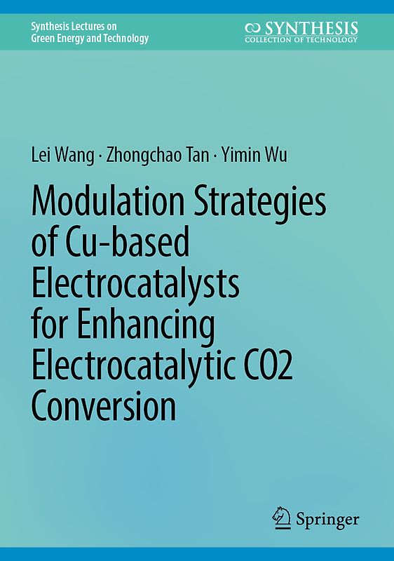 Modulation Strategies of Cu-based Electrocatalysts for Enhancing Electrocatalytic CO2 Conversion