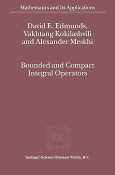 Bounded and Compact Integral Operators