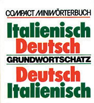 Italienisch-Deutsch /Deutsch-Italienisch - Grundwortschatz