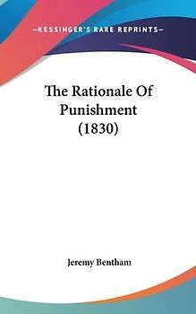 The Rationale Of Punishment (1830)