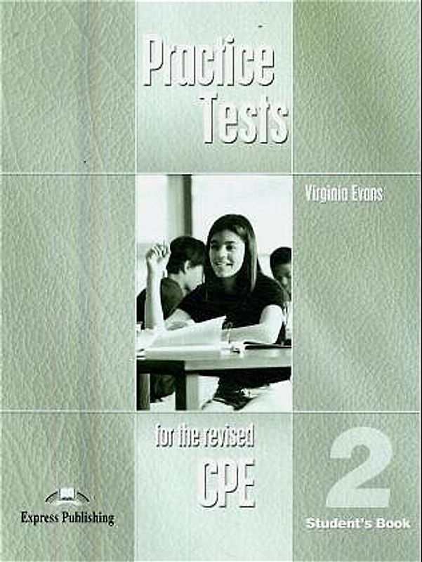 Practice Tests for the Revised CPE 2