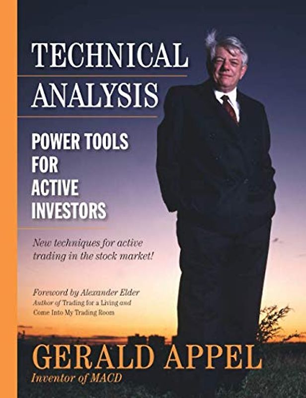 Technical Analysis: Power Tools for Active Investors: Power Tools for Active Investors (paperback)