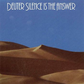 Deuter - Deuter: Silence Is the Answer