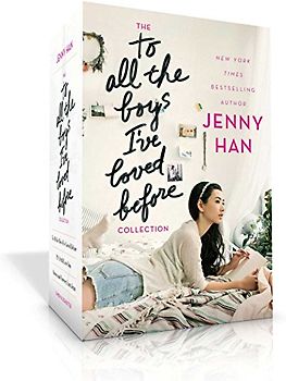 The To All the Boys I've Loved Before Collection: To All the Boys I've Loved Before; P.S. I Still Love You; Always and Forever, Lara Jean
