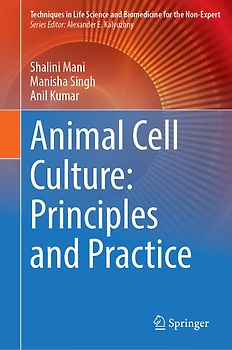 Animal Cell Culture: Principles and Practice
