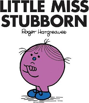Little Miss Stubborn