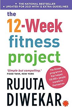 The 12-Week Fitness Project (Updated for 2021 with 12 Extra Guidelines)