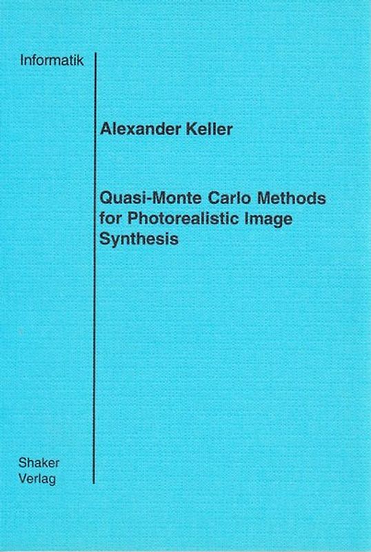 Quasi-Monte Carlo Methods for Photorealistic Image Synthesis