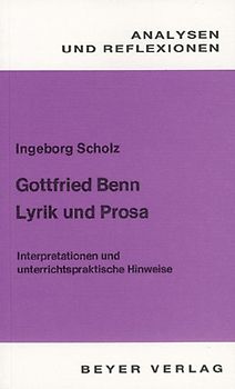 Benn,Gottfried - Lyrik und Prosa