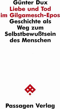 Liebe und Tod im Gilgamesch-Epos