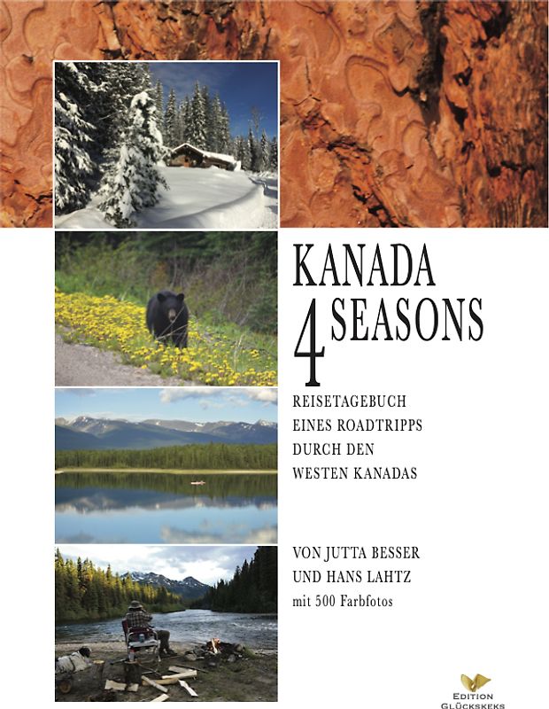 Kanada 4 Seasons - Reisetagebuch eines Roadtrips durch den Westen Kanadas