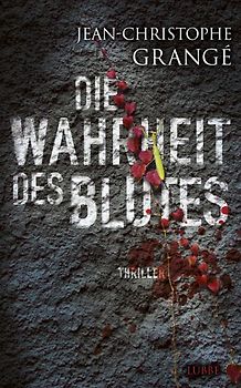 Die Wahrheit des Blutes. Thriller
