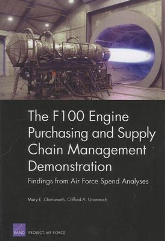 The F100 Engine Purchasing and Supply Cahin Management Demonstration