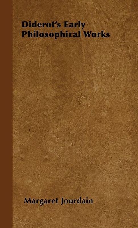 Diderot's Early Philosophical Works
