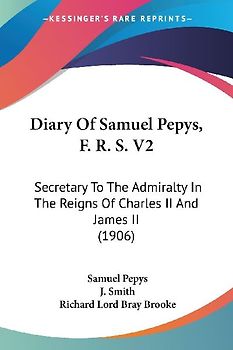 Diary Of Samuel Pepys, F. R. S. V2