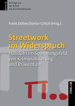 Streetwork im Widerspruch