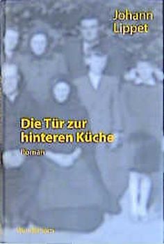 Die Tür zur hinteren Küche. Roman