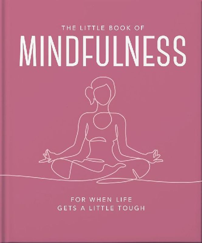 The Little Book of Mindfulness