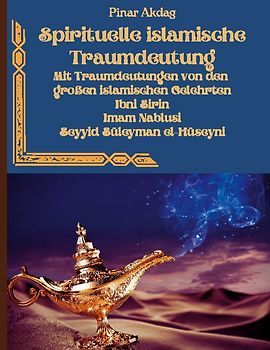 Spirituelle islamische Traumdeutung