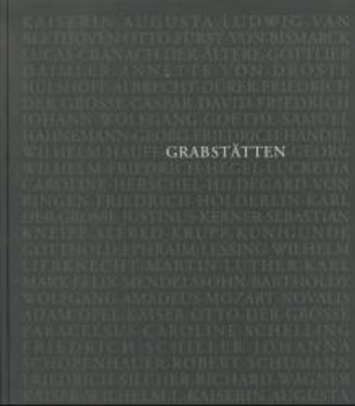 Grabstätten bedeutender Persönlichkeiten der deutschen Geschichte