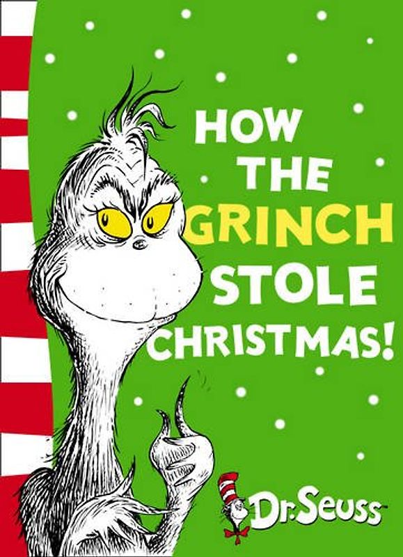 How the Grinch Stole Christmas (Dr Seuss) - Seuss, Dr