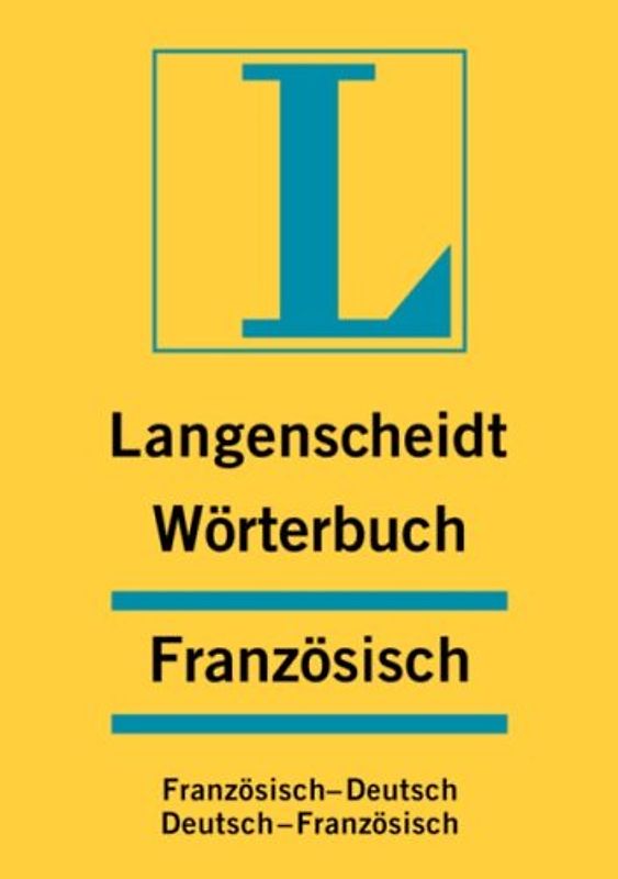 Langenscheidt Wörterbuch: Französisch-Deutsch / Deutsch-Französisch