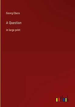A Question: in large print