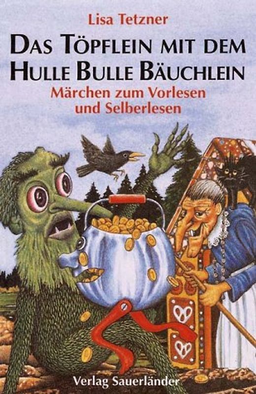 Das Töpflein mit dem Hulle-Bulle-Bäuchlein
