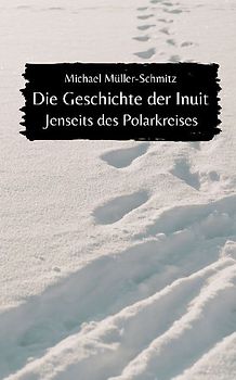 Die Geschichte der Inuit