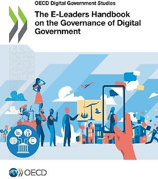The E-Leaders Handbook on the Governance of Digital Government