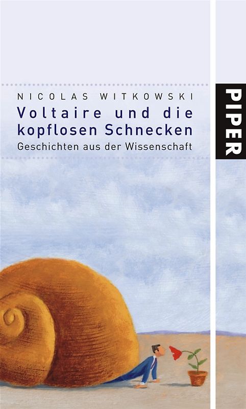 Voltaire und die kopflosen Schnecken