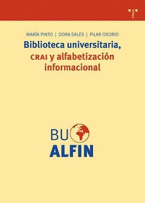 Biblioteca universitaria, CRAI y alfabetización informacional